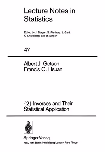 خرید و دانلود نسخه کامل کتاب {2}-Inverses and Their Statistical Application