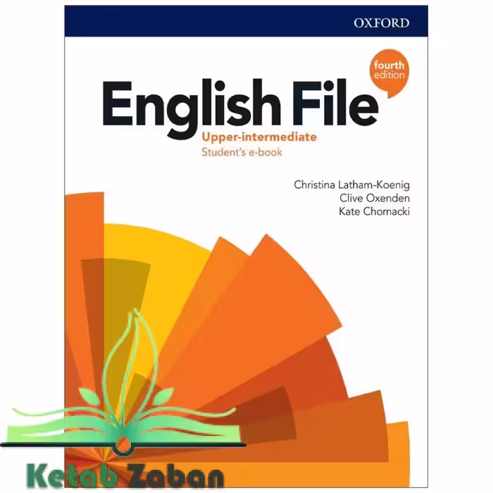 کتاب English File Upper intermediate 4th انگلیش فایل اپراینترمدیت