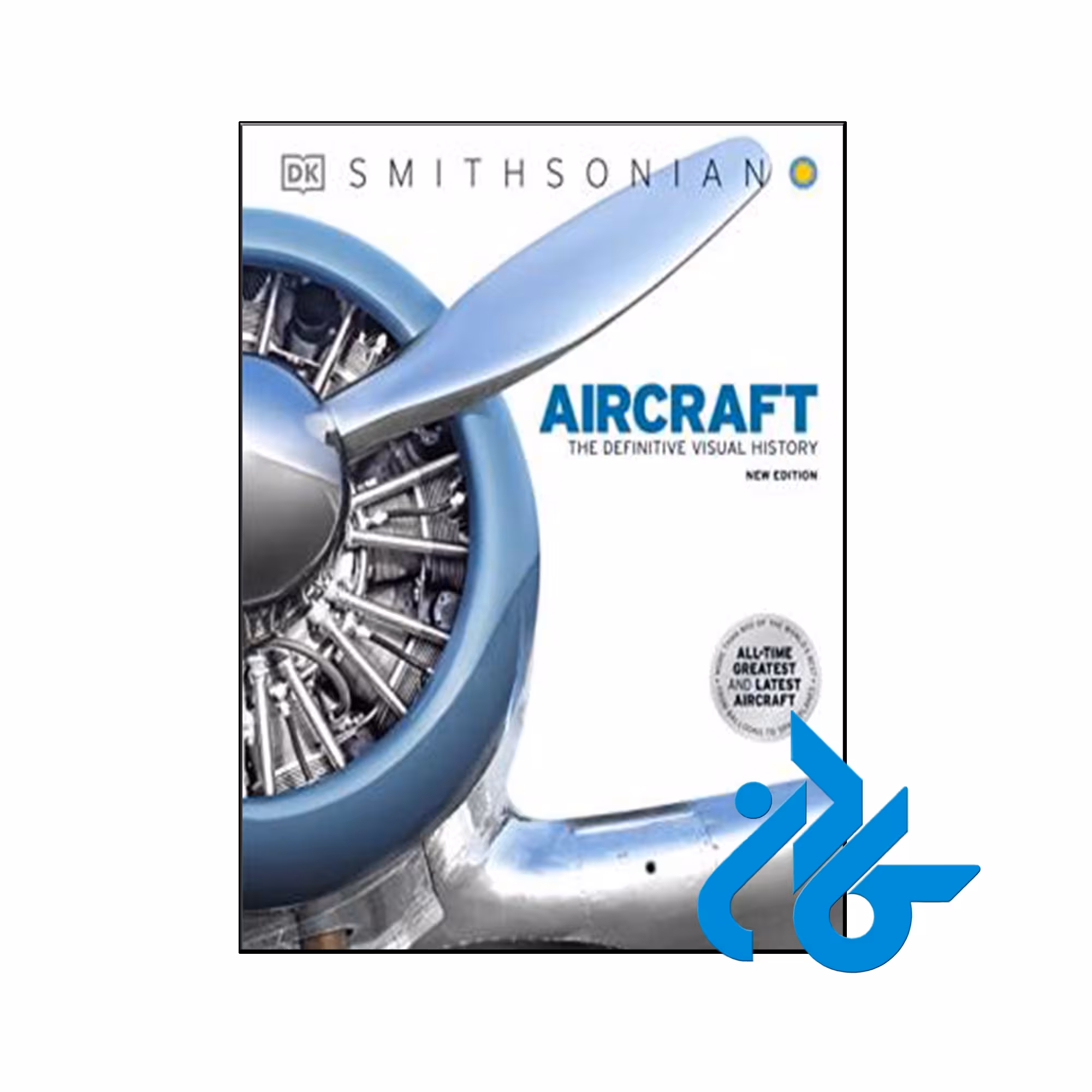 کتاب Aircraft The Definitive Visual History - فروشگاه کــادن