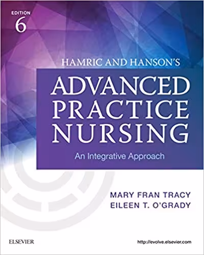 خرید و دانلود نسخه کامل کتاب Hamric and Hanson&#039;s Advanced Practice Nursing: An Integrative Approach (6th Edition) -   pdf
