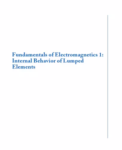 خرید و دانلود نسخه کامل کتاب Fundamentals of electromagnetics 1. Internal behavior of lumped elements
