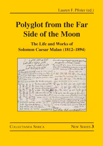 خرید و دانلود نسخه کامل کتاب Polyglot from the Far Side of the Moon: The Life and Works of Solomon Caesar Malan (1812–1894)