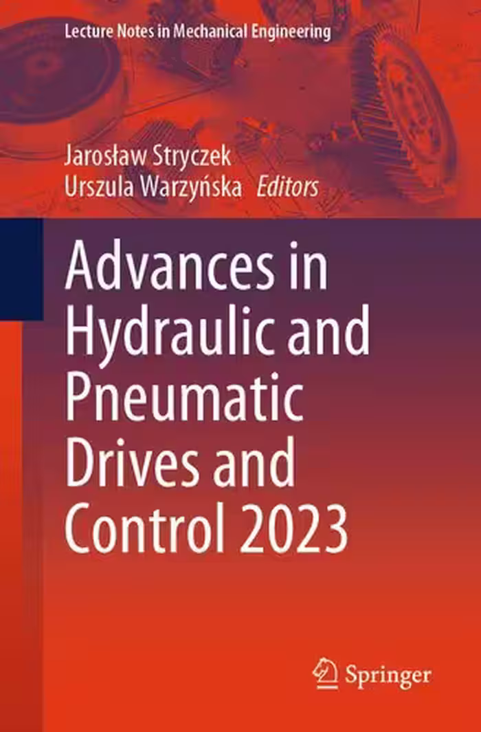 خرید و دانلود نسخه کامل کتاب Advances in Hydraulic and Pneumatic Drives and Control 2023
