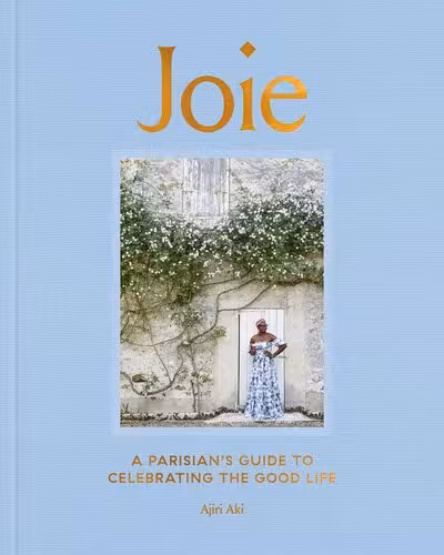 خرید و دانلود نسخه کامل کتاب Joie: A Parisian's Guide to Celebrating the Good Life