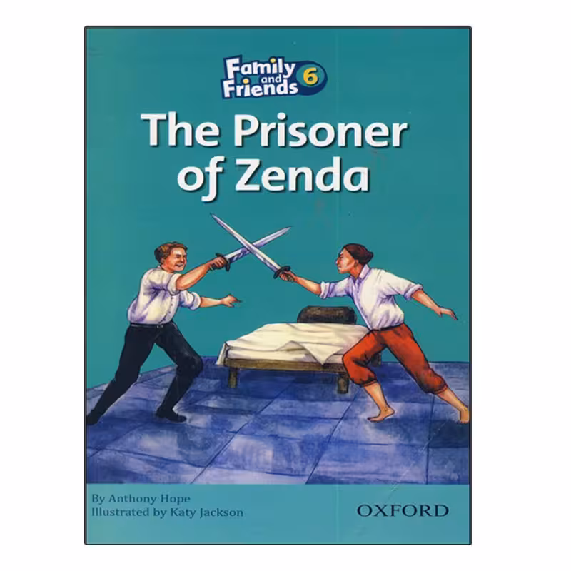 Family and Friends Readers 6 The Prisoner of Zenda