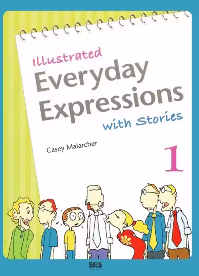 کتاب Illustrated Everyday Expressions with Stories 1