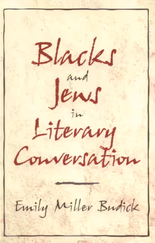خرید و دانلود نسخه کامل کتاب Blacks and Jews in Literary Conversation