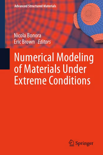خرید و دانلود نسخه کامل کتاب Numerical Modeling of Materials Under Extreme Conditions