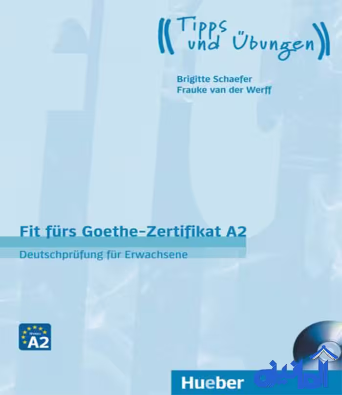 کتاب آمادگی آزمون آلمانی Fit furs Goethe Zertifikat A2 (چاپ جدید)