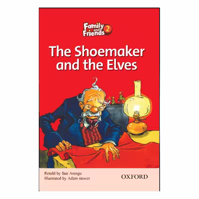 کتاب The Shoemaker and the Elves اثر Sue Arengo انتشارات OXFORD