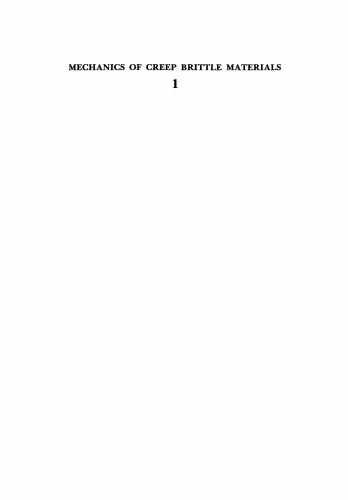 خرید و دانلود نسخه کامل کتاب Mechanics of Creep Brittle Materials 1