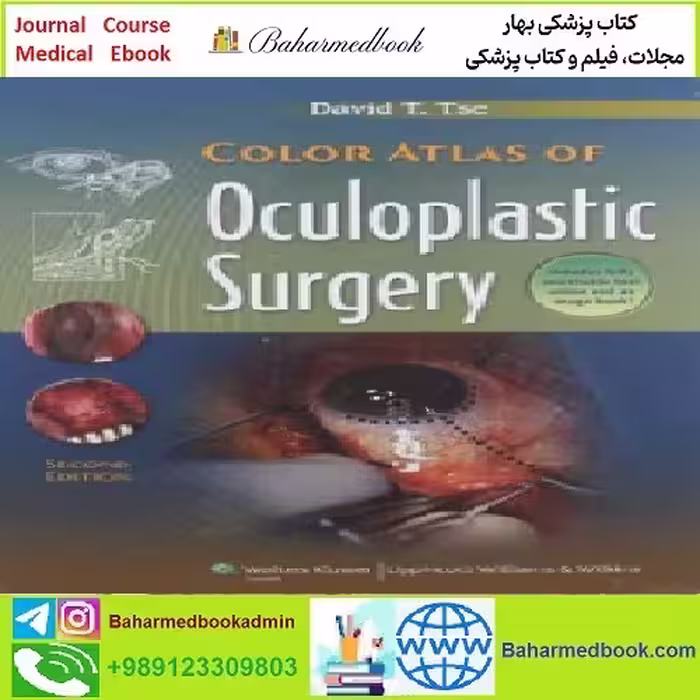 Color Atlas of Oculoplastic Surgery TRUE PDF price 1€ - کتاب پزشکی بهار