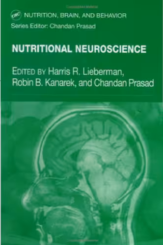 خرید و دانلود نسخه کامل کتاب Nutritional Neuroscience (Nutrition, Brain and Behavior)