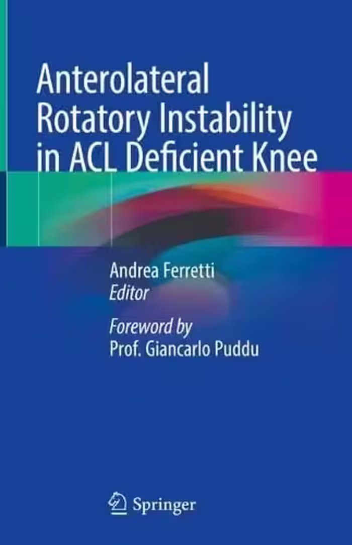 خرید و دانلود نسخه کامل کتاب Anterolateral Rotatory Instability in ACL Deficient Knee
