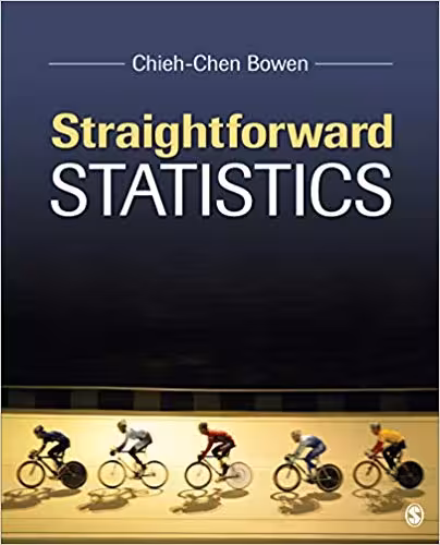 خرید و دانلود نسخه کامل کتاب Straightforward Statistics BY Chieh-Chen Bowen - pdf