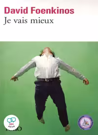 رمان فرانسوی Je Vais Mieux