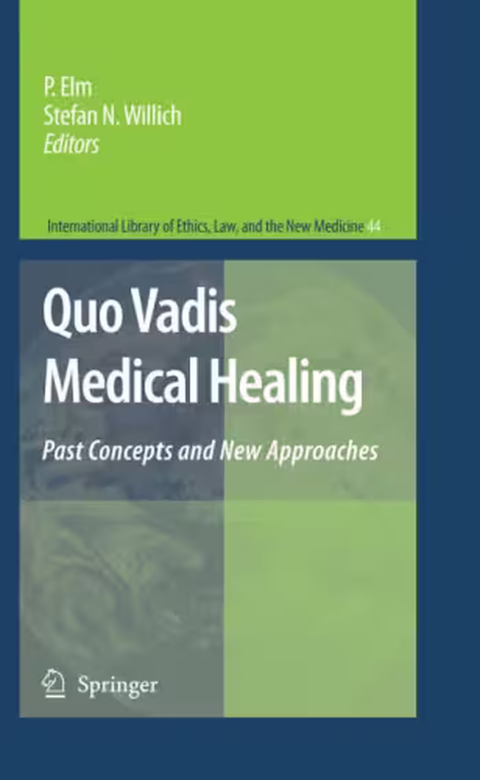 خرید و دانلود نسخه کامل کتاب Quo Vadis Medical Healing: Past Concepts and New Approaches (International Library of Ethics, Law, and the New Medicine, 44)