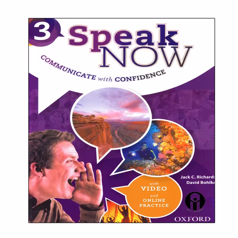 کتاب Speak Now 3 اثر Jack C. Richards And David Bohlke انتشارات الوند پویان