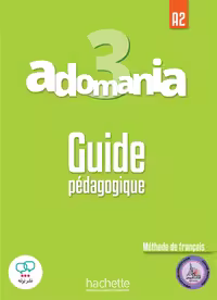 کتاب معلم فرانسوی آدومانیا Adomania 3 A2 guide pedagogique