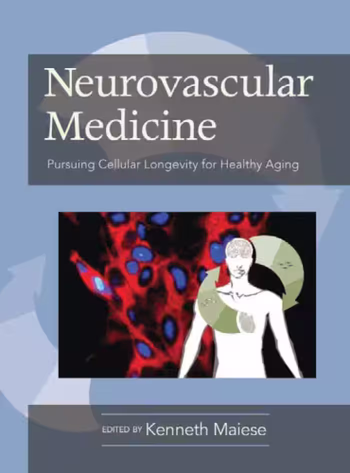 خرید و دانلود نسخه کامل کتاب Neurovascular Medicine Pursuing Cellular Longevity for Healthy Aging