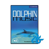 کتاب Dolphin Music Level 5 (داستان موسیقی دلفین)