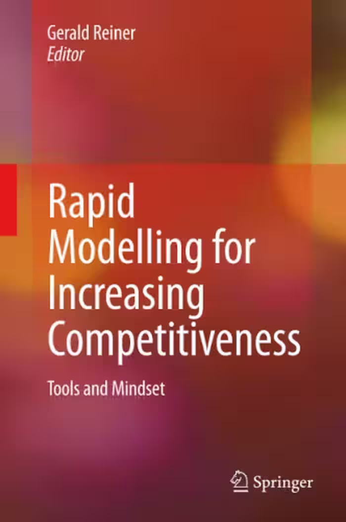 خرید و دانلود نسخه کامل کتاب Rapid Modelling for Increasing Competitiveness: Tools and Mindset