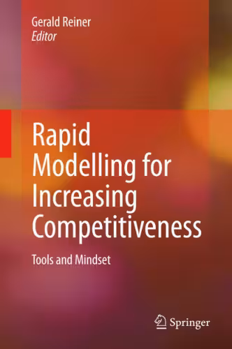 خرید و دانلود نسخه کامل کتاب Rapid Modelling for Increasing Competitiveness: Tools and Mindset