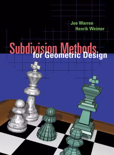 خرید و دانلود نسخه کامل کتاب Subdivision Methods for Geometric Design: A Constructive Approach (The Morgan Kaufmann Series in Computer Graphics)