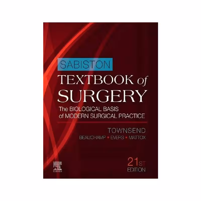 درسنامه جراحی سابیستون مبانی بیولوژیکی عمل جراحی مدرن | Sabiston Textbook of Surgery The Biological Basis of Modern Surgical Practice 2021