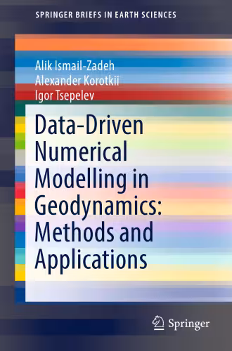 خرید و دانلود نسخه کامل کتاب Data-Driven Numerical Modelling in Geodynamics: Methods and Applications