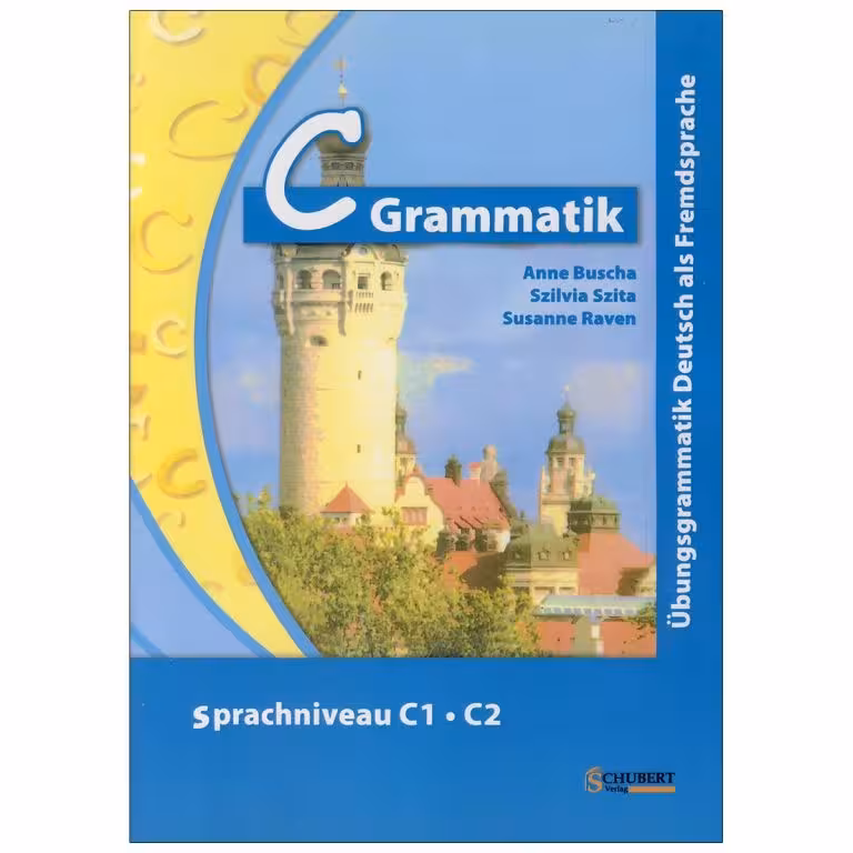 C Grammatik ubungsgrammatik Deutsch als Fremdsprache Sprachniveau C1 C2 کتاب