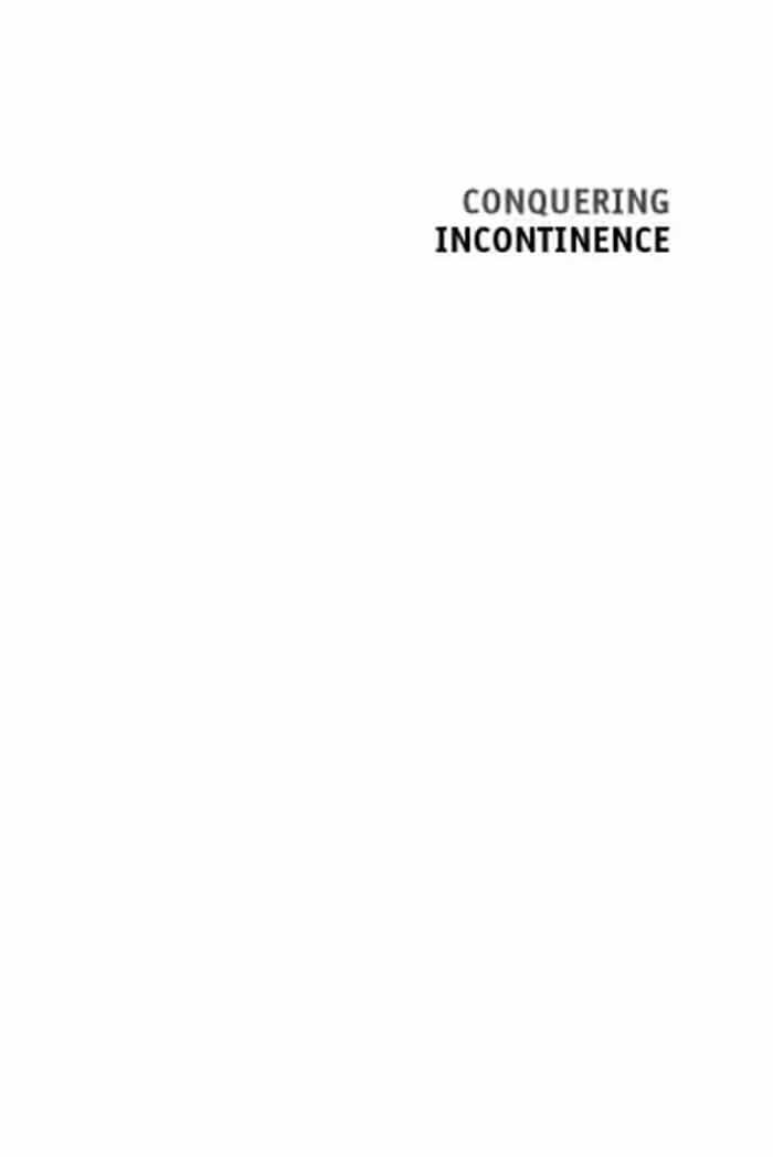 خرید و دانلود نسخه کامل کتاب Conquering Incontinence: A New and Physical Approach to a Freer Lifestyle