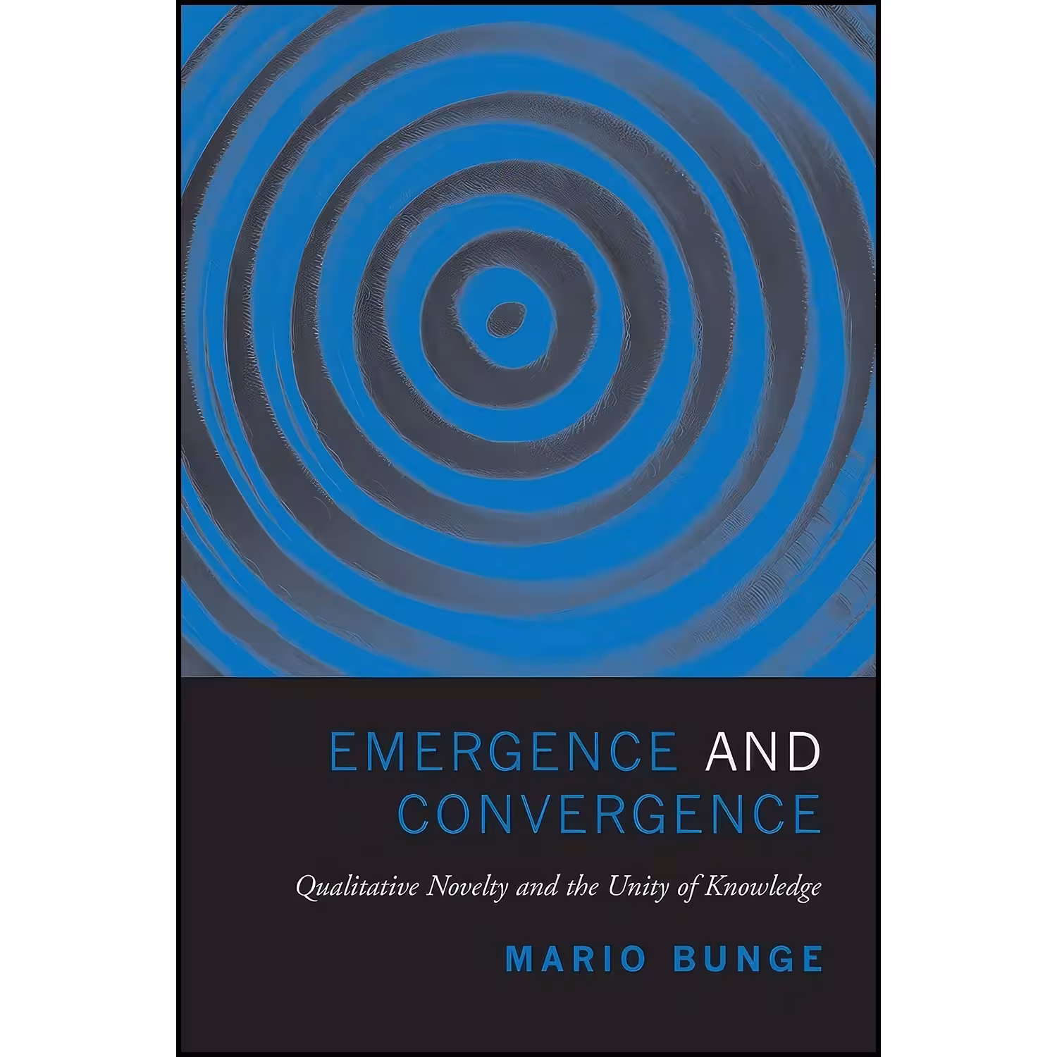 کتاب زبان اصلی Emergence and Convergence اثر Mario Bunge