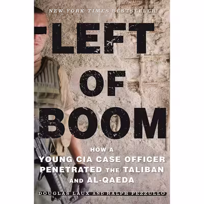 کتاب Left of Boom اثر Douglas Laux and Ralph Pezzullo انتشارات تازه ها