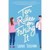 کتاب Ten Rules for Faking It اثر Sophie Sullivan انتشارات تازه ها