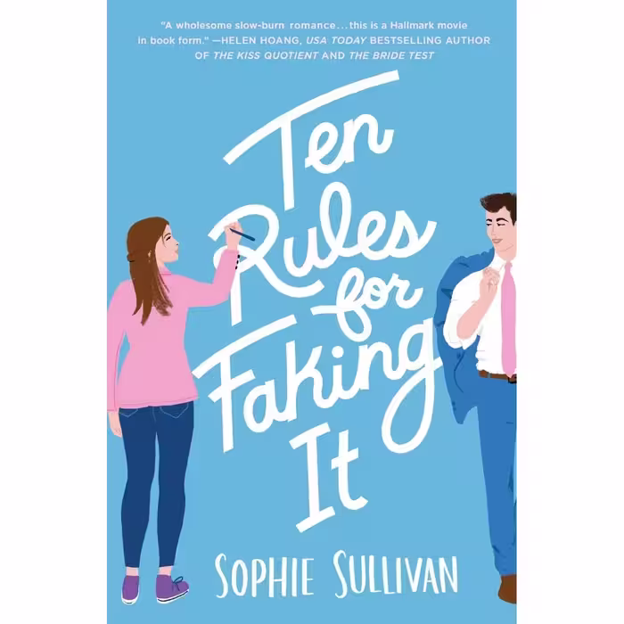 کتاب Ten Rules for Faking It اثر Sophie Sullivan انتشارات تازه ها