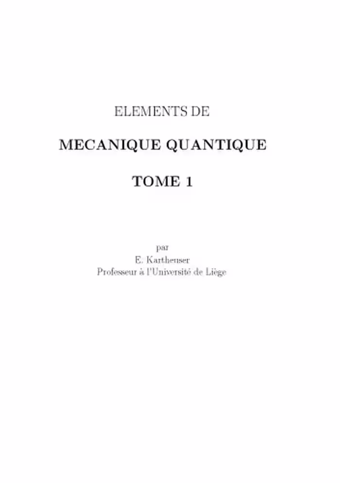 خرید و دانلود نسخه کامل کتاب Elements de Mécanique quantique - Tome 1