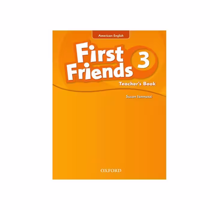 کتاب معلم امریکن فرست فرندز سه First Friends American English 3 Teacher's Book
