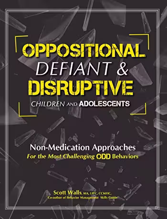 خرید و دانلود نسخه کامل کتاب Oppositional, Defiant &amp; Disruptive Children and Adolescents: Non-Medication Appoaches for the Most Challenging ODD Behaviors - Orginal Pdf
