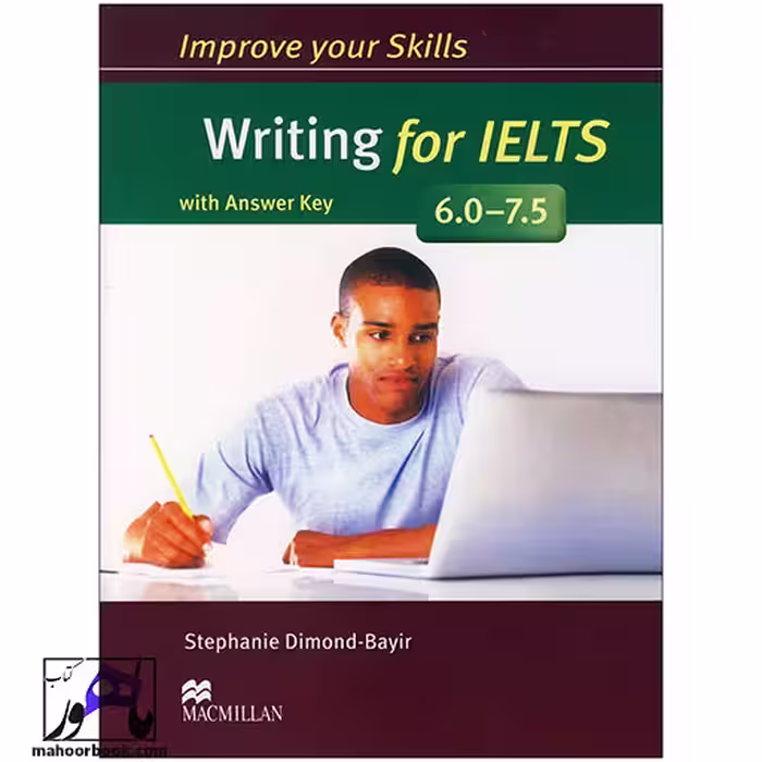 Improve Your Skills Writing for IELTS 6–7.5