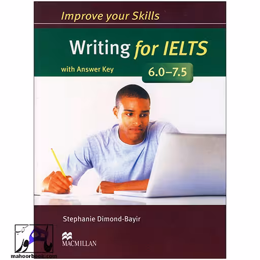 Improve Your Skills Writing for IELTS 6–7.5