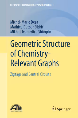 خرید و دانلود نسخه کامل کتاب Geometric Structure of Chemistry-Relevant Graphs: Zigzags and Central Circuits