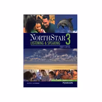 NorthStar 3 Listening & Speaking Fourth Edition