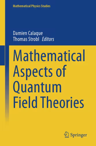 خرید و دانلود نسخه کامل کتاب Mathematical Aspects of Quantum Field Theories
