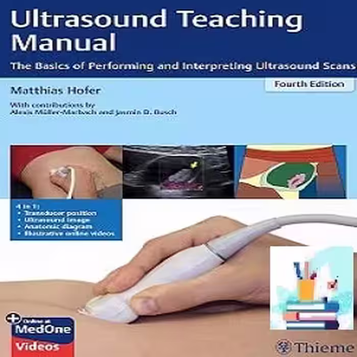 Ultrasound Teaching Manual The Basics of Performing and Interpreting Ultrasound Scans TRUE PDF price 4€ - کتاب پزشکی بهار