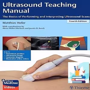 Ultrasound Teaching Manual The Basics of Performing and Interpreting Ultrasound Scans TRUE PDF price 4€ - کتاب پزشکی بهار
