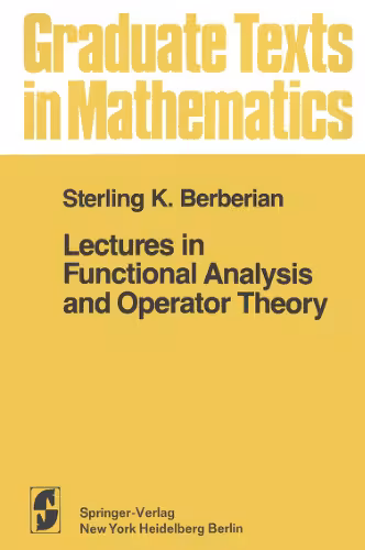خرید و دانلود نسخه کامل کتاب Lectures in Functional Analysis and Operator Theory