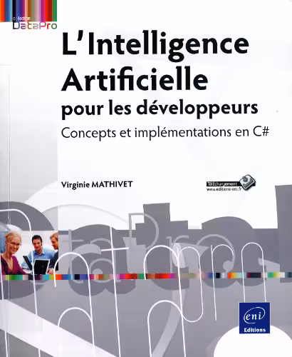 خرید و دانلود نسخه کامل کتاب L'Intelligence Artificielle pour les développeurs - Concepts et implémentations en C#