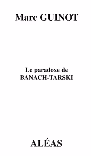 خرید و دانلود نسخه کامل کتاب Le paradoxe de Banach-Tarski