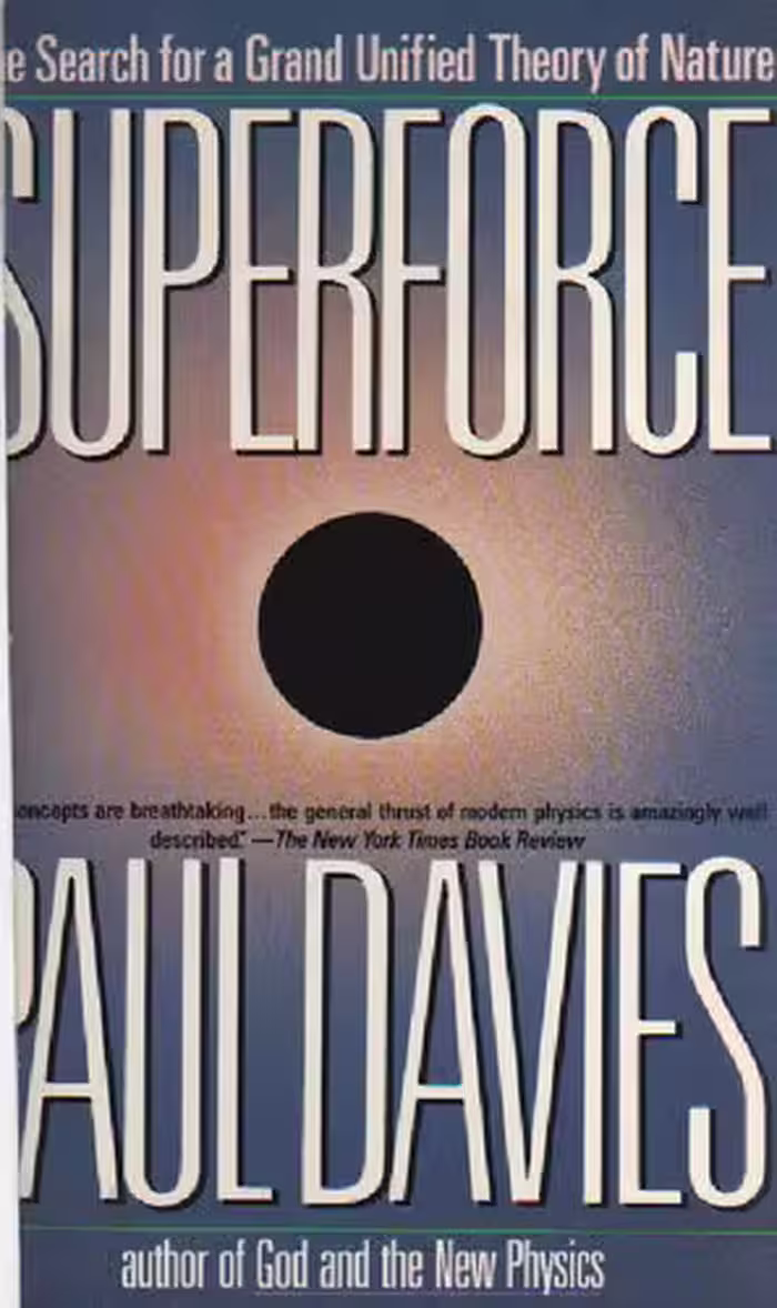خرید و دانلود نسخه کامل کتاب Superforce. The search for a grand uified theory of nature